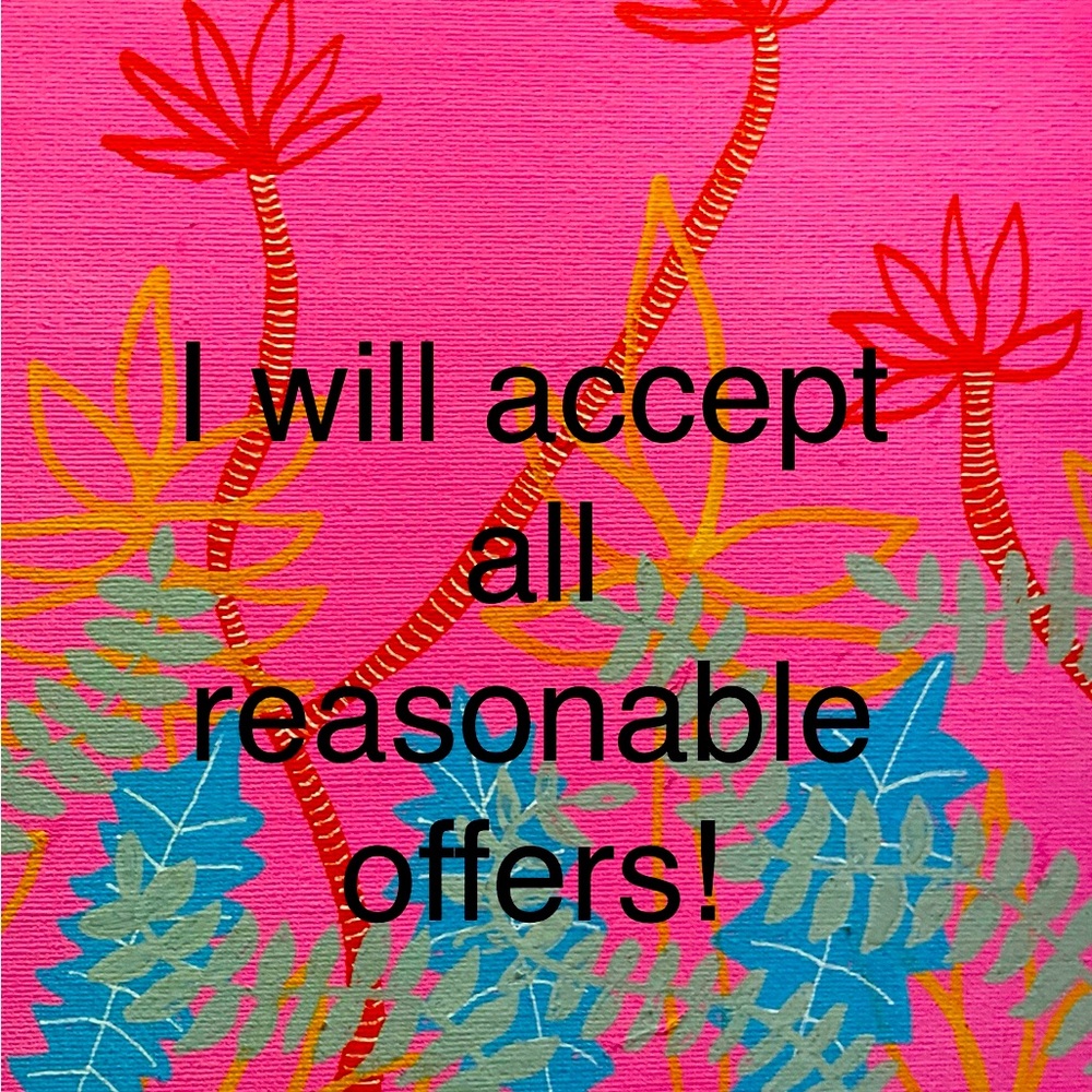 I do except all reasonable offers